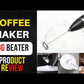 Coffee Maker Egg Beater